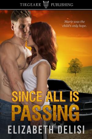 Book cover of Since All Is Passing