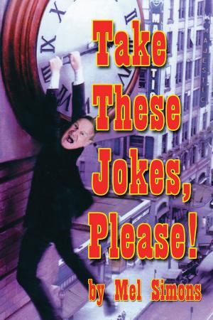 Cover of the book Take These Jokes, Please! by Herbie J Pilato