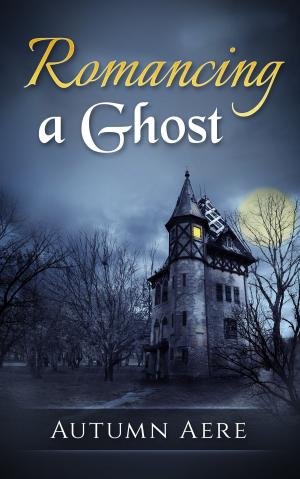 Cover of the book Romancing a Ghost by Patricia S Bowne
