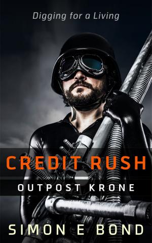 Book cover of Credit Rush Outpost Krone (Krone Series Book 1)