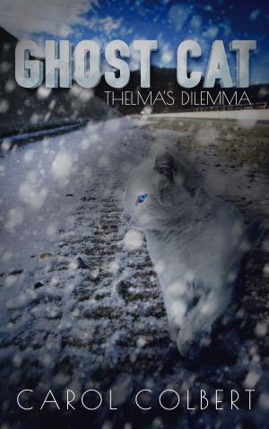 Cover of the book Ghost Cat: Thelma's Dilemma by Sébastien Brégeon