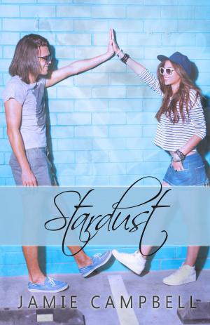 Cover of the book Stardust by Jamie Campbell, Sarah Dalton, Susan Fodor, Katie French, M. A. George, Sutton Shields, Ariele Sieling, H. S. Stone