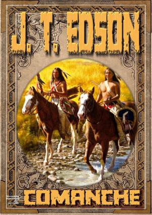 Book cover of Comanche (A J.T. Edson Western Book 1)