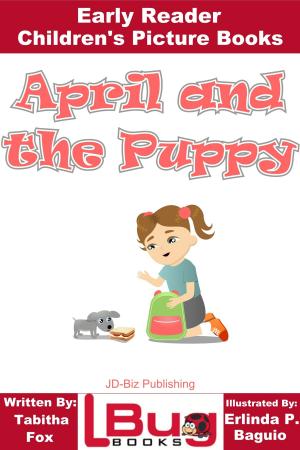 Book cover of April and the Puppy: Early Reader - Children's Picture Books