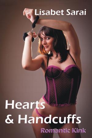 Book cover of Hearts & Handcuffs: Romantic Kink