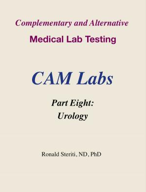Book cover of Complementary and Alternative Medical Lab Testing Part 8: Urology