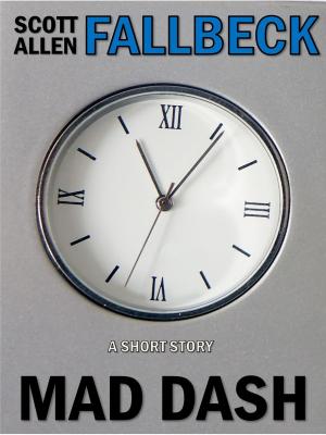 Cover of the book Mad Dash (A Short Story) by Matthew David Carroll
