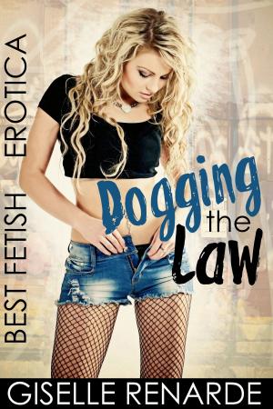 Cover of the book Dogging the Law by Andrew Miles