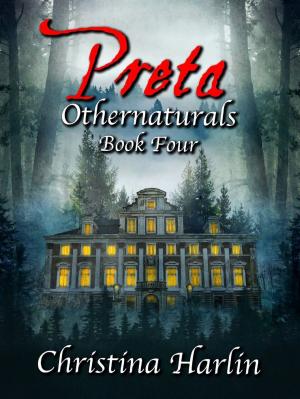 Cover of the book Othernaturals Book Four: Preta by Darren Alexander