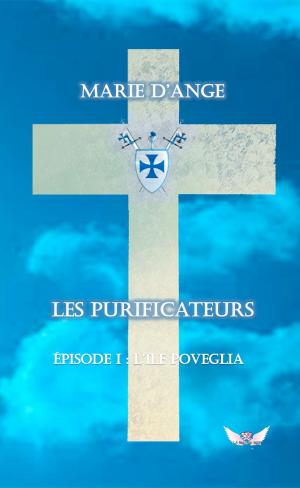Cover of the book Les Purificateurs Episode 1: L'île Poveglia by Jess Kaan