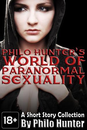 Book cover of Philo Hunter’s World of Paranormal Sexuality
