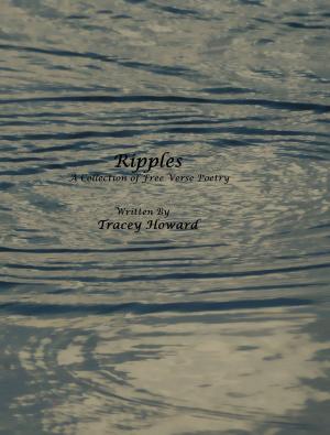 Book cover of Ripples, A Collection of Free Verse Poetry