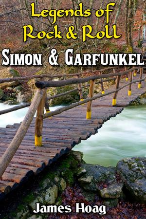 Book cover of Legends of Rock & Roll: Simon & Garfunkel