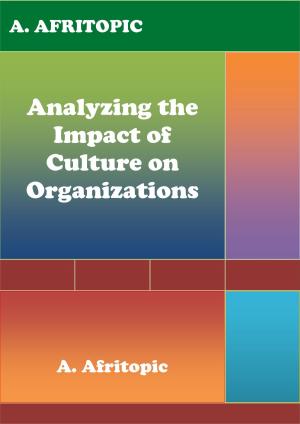 Book cover of Analyzing the Impact of Culture on Organizations