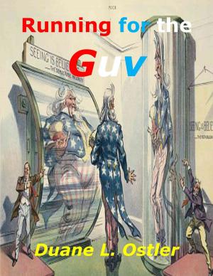 Cover of the book Running for the Guv by Duane L. Ostler