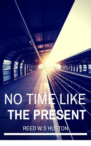 Book cover of No Time Like the Present