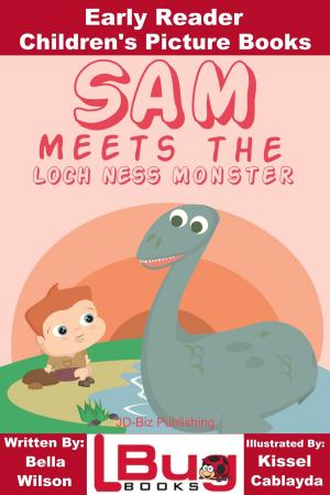 Book cover of Sam Meets the Loch Ness Monster: Early Reader - Children's Picture Books