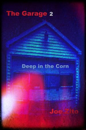 Cover of the book The Garage 2: Deep In The Corn by Mike Dennis