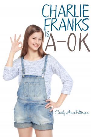 Cover of the book Charlie Franks is A-OK by J Marie Beal