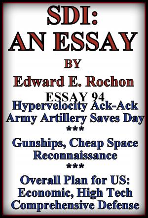 Cover of the book SDI: An Essay by Edward E. Rochon