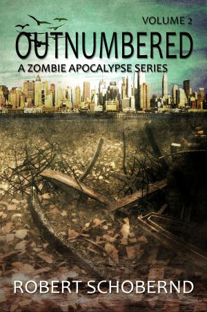 Cover of the book Outnumbered Volume 2, The Zombie Apocalypse Series by Gordon Brewer