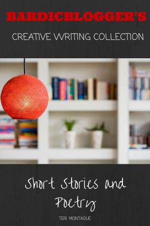 Cover of the book Bardicblogger's Writing Collection by Esther Lakeisha