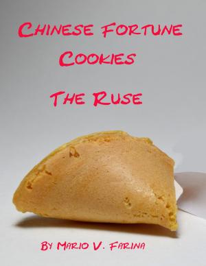 Book cover of Chinese Fortune Cookies The Ruse