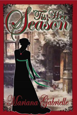 Cover of the book 'Tis Her Season: A Royal Regard Prequel Novella by Kelly Dessaint