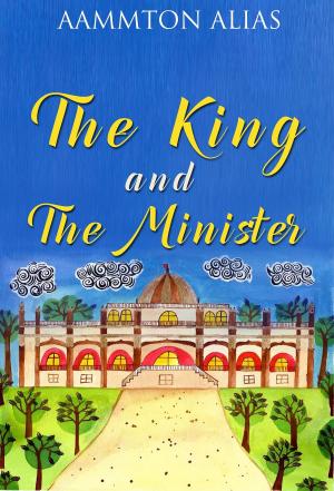Book cover of The King And The Minister