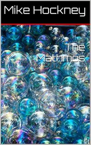 Cover of the book The Mathmos by Adam Weishaupt