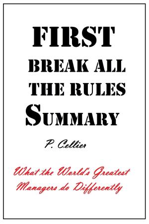 Cover of the book First Break All the Rules Summary by Francesca De Canio, Davide Pellegrini