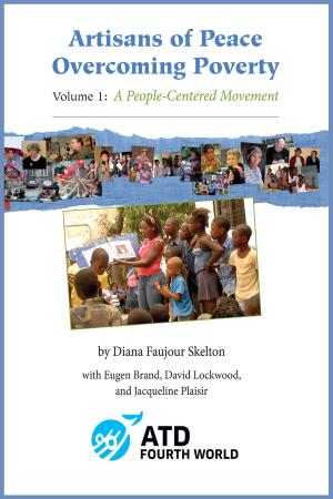 Book cover of Artisans of Peace Overcoming Poverty: Volume 1: A People-Centered Movement