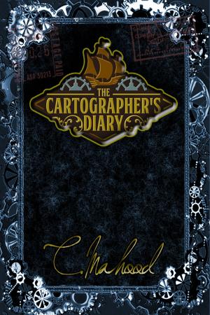 Cover of the book The Cartographers Diary by Eric Shreves