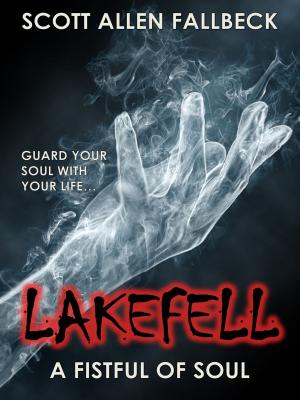 Book cover of A Fistful of Soul (Lakefell Story 3)