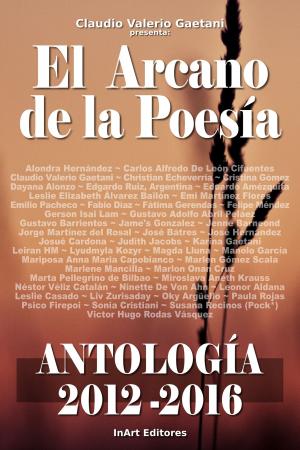 Book cover of El Arcano de la Poesìa: Antología 2012-2016