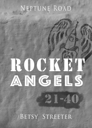 Cover of Neptune Road: Rocket Angels 21-40