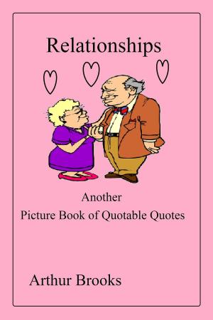 Cover of the book Relationships, Another Picture Book of Quotable Quotes by Winfield Tanya