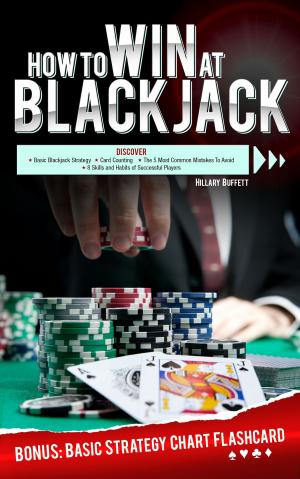 Cover of the book How to Win at Blackjack by Ann Bush