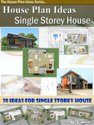 Book cover of House Plan Ideas: The Single Storey House