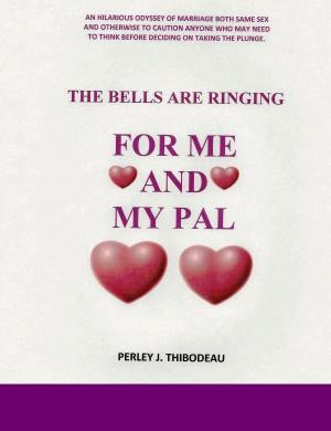 bigCover of the book The Bells Are Ringing For Me And My Pal by 