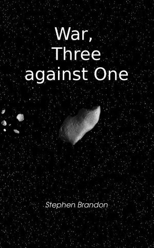 bigCover of the book War, Three against One by 