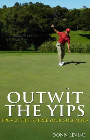 Cover of the book Outwit the Yips by Peter Lightbown