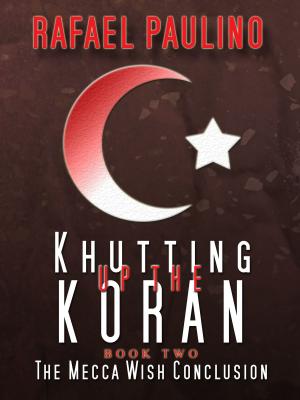 Book cover of Khutting Up the Koran Part Two: The Mecca Wish Conclusion