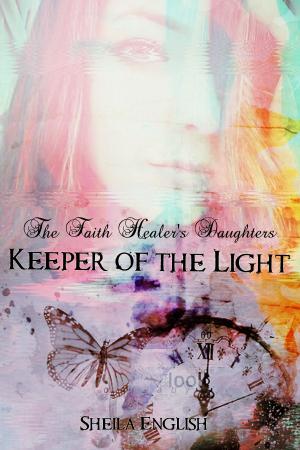 bigCover of the book Keeper of the Light (The Faith Healer's Daughters Book 1) by 