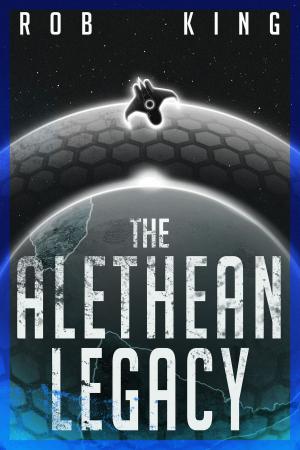 Cover of the book The Alethean Legacy by Steven Wain