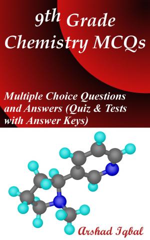 Book cover of 9th Grade Chemistry MCQs: Multiple Choice Questions and Answers (Quiz & Tests with Answer Keys)