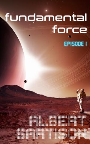 Cover of the book Fundamental Force Episode One by Nicholas Kory