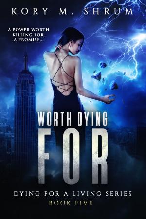bigCover of the book Worth Dying For by 