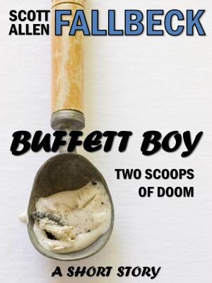 Book cover of Two Scoops of Doom (A Buffet Boy Story)