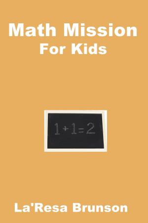 Book cover of Math Mission For Kids